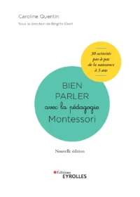 Coffret : Bien parler avec la pédagogie Montessori (0-3 ans)